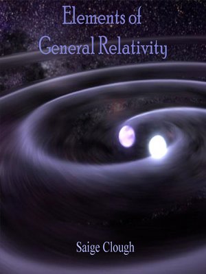 cover image of Elements of General Relativity